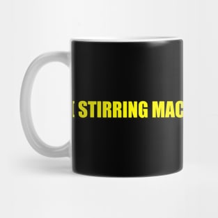 STIRRING MAC AND CHEESE NOISES Mug